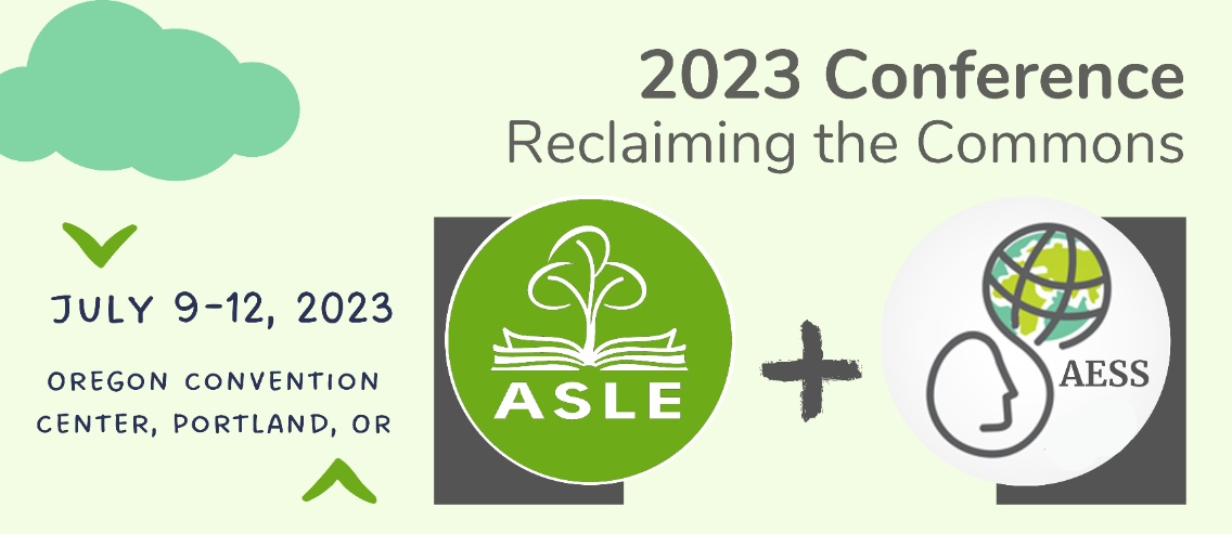 2023 ASLE + AESS Conference: Reclaiming the Commons