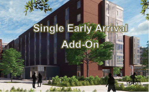 Early Arrival for Single Occupancy Room &amp; Board Package
